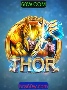 Explorando o Universo de THOR: Aventuras e Estratégias no Jogo de 60W.COM